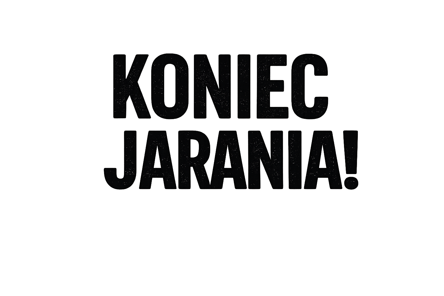 Koniec Jarania!